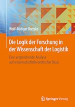 Download this eBook Die Logik der Forschung in der Wissenschaft der Logistik