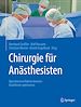 Télécharger le livre :  Chirurgie für Anästhesisten