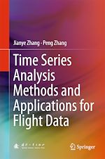 Télécharger le livre :  Time Series Analysis Methods and Applications for Flight Data