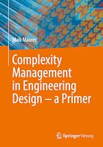 Télécharger le livre :  Complexity Management in Engineering Design – a Primer