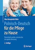 Télécharger le livre :  Polnisch-Deutsch für die Pflege zu Hause