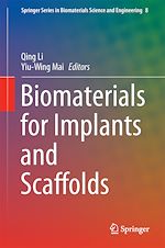 Télécharger le livre :  Biomaterials for Implants and Scaffolds