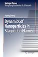 Télécharger le livre :  Dynamics of Nanoparticles in Stagnation Flames