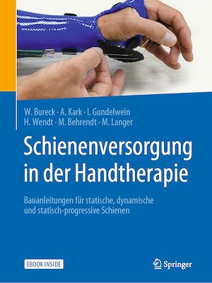 Téléchargez le livre :  Schienenversorgung in der Handtherapie
