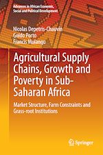 Télécharger le livre :  Agricultural Supply Chains, Growth and Poverty in Sub-Saharan Africa