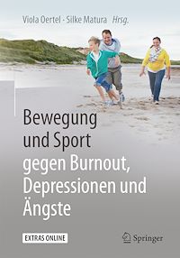 Télécharger le livre :  Bewegung und Sport gegen Burnout, Depressionen und Ängste