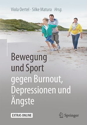 Téléchargez le livre :  Bewegung und Sport gegen Burnout, Depressionen und Ängste