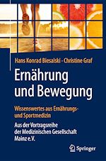 Télécharger le livre :  Ernährung und Bewegung - Wissenswertes aus Ernährungs- und Sportmedizin