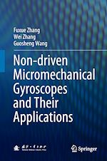 Télécharger le livre :  Non-driven Micromechanical Gyroscopes and Their Applications