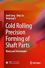 Télécharger le livre :  Cold Rolling Precision Forming of Shaft Parts