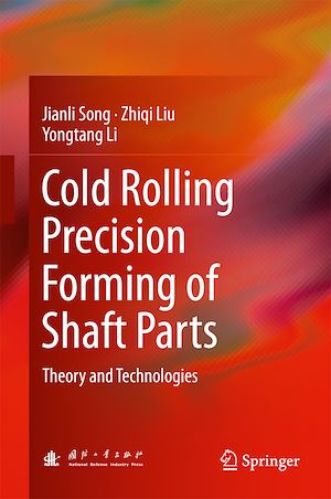 Téléchargez le livre :  Cold Rolling Precision Forming of Shaft Parts