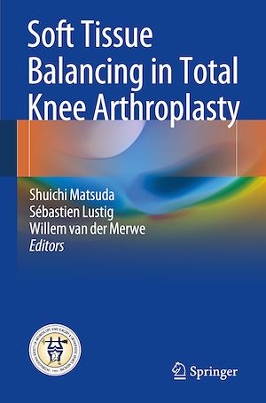Téléchargez le livre :  Soft Tissue Balancing in Total Knee Arthroplasty
