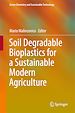 Télécharger le livre :  Soil Degradable Bioplastics for a Sustainable Modern Agriculture