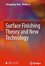 Télécharger le livre :  Surface Finishing Theory and New Technology