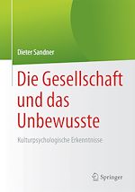 Télécharger le livre :  Die Gesellschaft und das Unbewusste