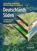 Télécharger le livre :  Deutschlands Süden - vom Erdmittelalter zur Gegenwart