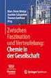 Télécharger le livre :  Zwischen Faszination und Verteufelung: Chemie in der Gesellschaft