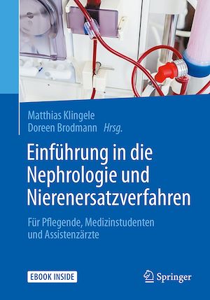 Téléchargez le livre :  Einführung in die Nephrologie und Nierenersatzverfahren