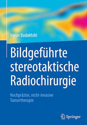 Téléchargez le livre :  Bildgeführte stereotaktische Radiochirurgie