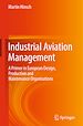 Télécharger le livre :  Industrial Aviation Management