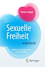 Télécharger le livre :  Sexuelle Freiheit aufgedeckt