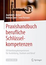 Télécharger le livre :  Praxishandbuch berufliche Schlüsselkompetenzen