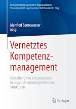 Télécharger le livre :  Vernetztes Kompetenzmanagement