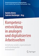 Télécharger le livre :  Kompetenzentwicklung in analogen und digitalisierten Arbeitswelten