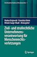 Télécharger le livre :  Zivil- und strafrechtliche Unternehmensverantwortung für Menschenrechtsverletzungen