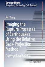 Télécharger le livre :  Imaging the Rupture Processes of Earthquakes Using the Relative Back-Projection Method