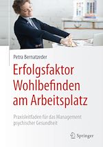 Download this eBook Erfolgsfaktor Wohlbefinden am Arbeitsplatz