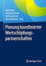 Télécharger le livre :  Planung koordinierter Wertschöpfungspartnerschaften
