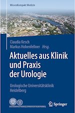 Télécharger le livre :  Aktuelles aus Klinik und Praxis der Urologie
