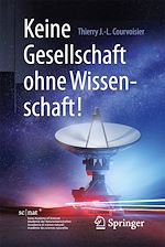 Télécharger le livre :  Keine Gesellschaft ohne Wissenschaft!