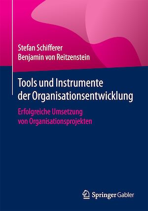 Téléchargez le livre :  Tools und Instrumente der Organisationsentwicklung