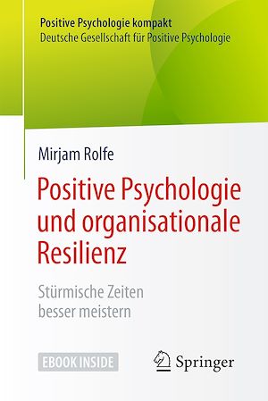Téléchargez le livre :  Positive Psychologie und organisationale Resilienz