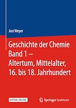 Download this eBook Geschichte der Chemie Band 1 – Altertum, Mittelalter, 16. bis 18. Jahrhundert