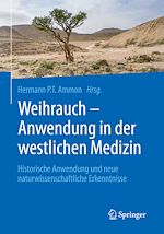Télécharger le livre :  Weihrauch - Anwendung in der westlichen Medizin