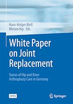 Télécharger le livre :  White Paper on Joint Replacement