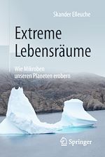 Télécharger le livre :  Extreme Lebensräume: Wie Mikroben unseren Planeten erobern