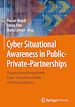 Télécharger le livre :  Cyber Situational Awareness in Public-Private-Partnerships