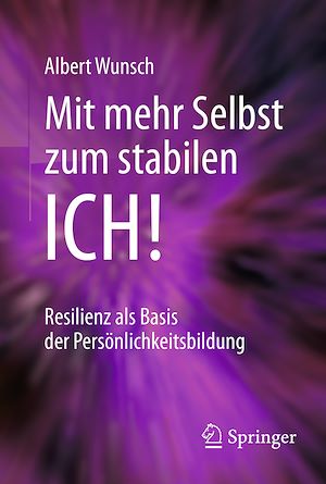 Téléchargez le livre :  Mit mehr Selbst zum stabilen ICH!