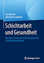 Télécharger le livre :  Schichtarbeit und Gesundheit
