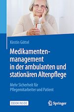 Télécharger le livre :  Medikamentenmanagement in der ambulanten und stationären Altenpflege
