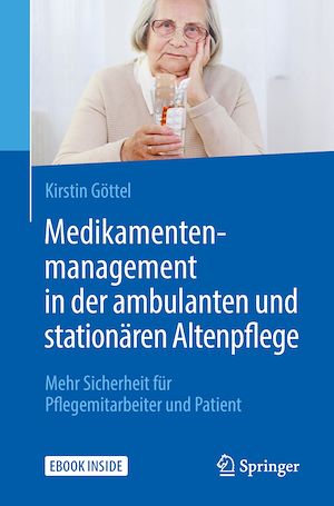 Téléchargez le livre :  Medikamentenmanagement in der ambulanten und stationären Altenpflege