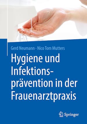 Téléchargez le livre :  Hygiene und Infektionsprävention in der Frauenarztpraxis