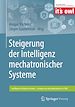 Télécharger le livre :  Steigerung der Intelligenz mechatronischer Systeme
