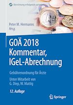 Télécharger le livre :  GOÄ 2018 Kommentar, IGeL-Abrechnung