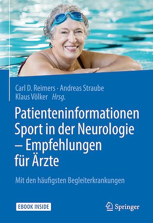 Téléchargez le livre :  Patienteninformationen Sport in der Neurologie – Empfehlungen für Ärzte
