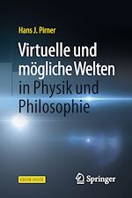 Télécharger le livre :  Virtuelle und mögliche Welten in Physik und Philosophie